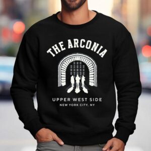 The Arconia Only Murders In The Building Upper West Side New York City Ny Only Murders In The Building Shirt 3 The Arconia Only Murders In The Building Upper West Side New York City Ny Only Murders In The Building Sweatshirt