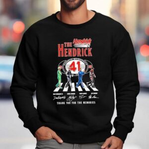 The Hendrick Hendrick Motorsports 41st Anniversary Thank You For The Memory Signatures Shirt 3 The Hendrick Hendrick Motorsports St Anniversary Thank You For The Memory Signatures Sweatshirt