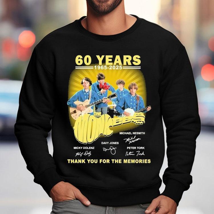 The Monkees 60 Years 1965 2025 Thank You For The Memories Signatures Shirt The Monkees 60 Years 1965 2025 Thank You For The Memories Signatures Shirt