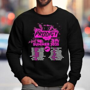 The Prodigy Summer Festivals Tour 2025 Dates List Kicks Off In Switzerland Caribana On June 4th Shirt 3 The Prodigy Summer Festivals Tour Dates List Kicks Off In Switzerland Caribana On June Th Sweatshirt