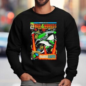 The War Of The Worlds Amazing Astounding Terrifying They Came To Conquer Earth Retro Comic Shirt 3 The War Of The Worlds Amazing Astounding Terrifying They Came To Conquer Earth Retro Comic Sweatshirt