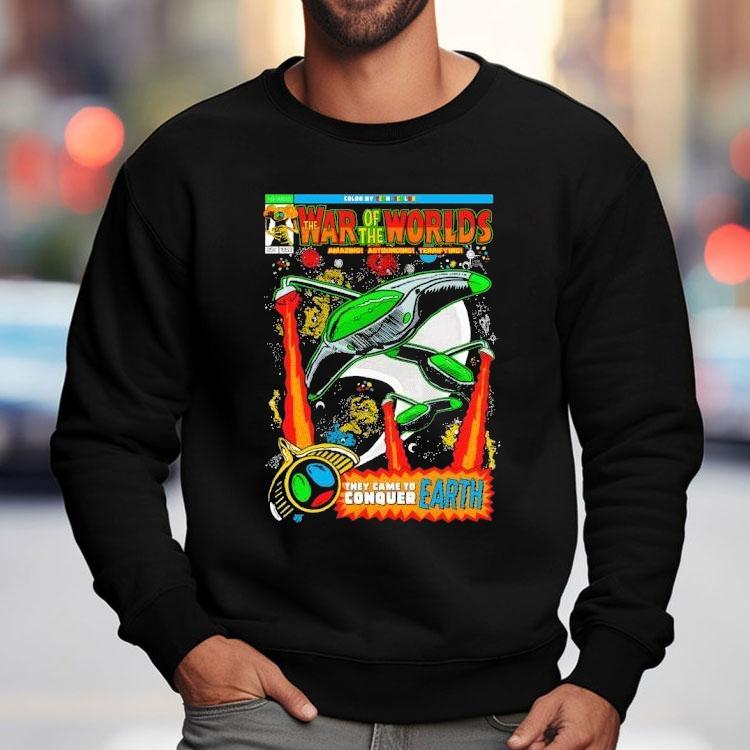 The War Of The Worlds Amazing Astounding Terrifying They Came To Conquer Earth Retro Comic Shirt The War Of The Worlds Amazing Astounding Terrifying They Came To Conquer Earth Retro Comic Shirt