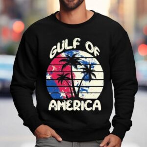 Trump Gulf Of America Shirt 3 Trump Gulf Of America Sweatshirt