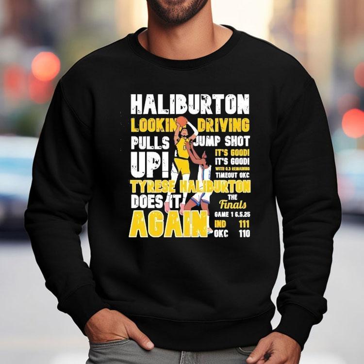 Tyrese Haliburton Looking Driving Pulls Jumpshot Up Shirt Tyrese Haliburton Looking Driving Pulls Jumpshot Up Shirt