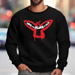 U2 Love And Peace Or Else Bird Shirt 3 U Love And Peace Or Else Bird Sweatshirt