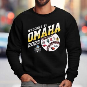 Welcome To Omaha The Lsu Tigers Are Here To Win Sweatshirt
