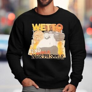 Wetto 2nd World Northside Vintage Shirt 3 Wetto Nd World Northside Vintage Sweatshirt