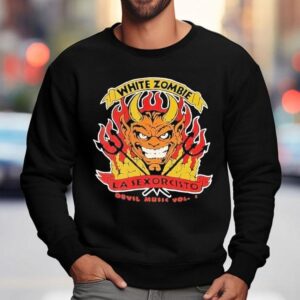 White Zombie La Sexorcisto Devil Music Vol 1 Shirt 3 White Zombie La Sexorcisto Devil Music Vol Sweatshirt