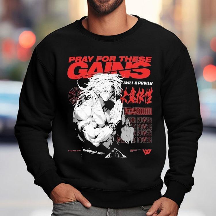Will And Power Pray For These Gains Shirt Will And Power Pray For These Gains Shirt