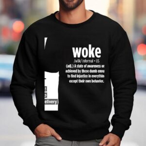 Woke Adj Meaning Definition Shirt 3 Woke Adj Meaning Definition Sweatshirt