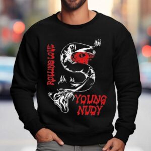 Young Nudy X Rolling Loud Shirt 3 Young Nudy X Rolling Loud Sweatshirt