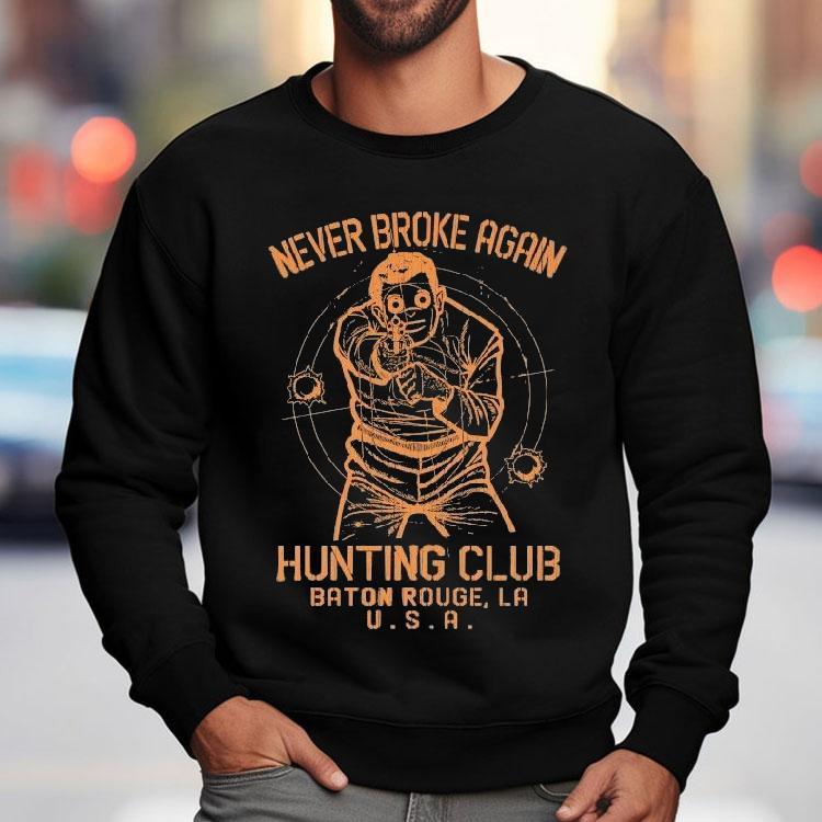Youngboy Never Broke Again Hunting Club Baton Rouge La Usa Shirt Youngboy Never Broke Again Hunting Club Baton Rouge La Usa Shirt