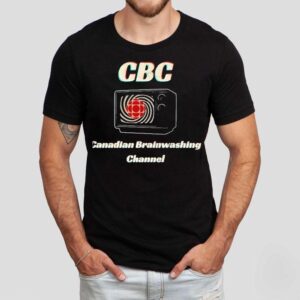 Alberta Unchained Cbc Canadian Brainwashed Channel Graphic Shirt
