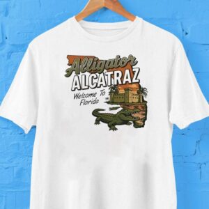 Alligator Alcatraz Welcome To Florida Gator Shirt Alligator Alcatraz Welcome To Florida Gator Shirt