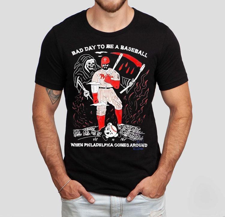 Bad Day To A Baseball When Philadelphia Phillies Comes Around Halloween Shirt Bad Day To A Baseball When Philadelphia Phillies Comes Around Halloween Shirt