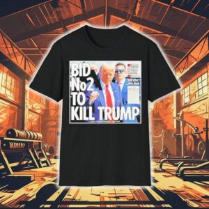 Bid No2 To Kill Trump 2024 Shirt Bid No2 To Kill Trump 2024 Shirt