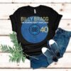 Billy Bragg 40 The Roaring Forty Tour 2023 Shirt