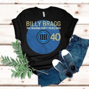 Billy Bragg 40 The Roaring Forty Tour 2023 Shirt