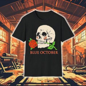 Blue October Where Did You Go I’m Less Of A Mess These Days Skull Rose Shirt