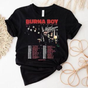 Burna Boy No Sign Of Weakness World Tour 2025 Dates Live In Diant Center Stage Shirt Burna Boy No Sign Of Weakness World Tour 2025 Dates Live In Diant Center Stage Shirt
