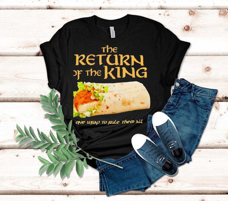 Burrito The Return Of The King One Wrap To Rule Them All Shirt Burrito The Return Of The King One Wrap To Rule Them All Shirt