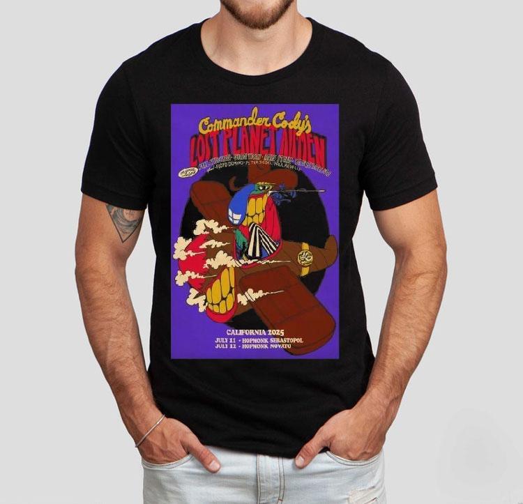 Commander Cody And His Lost Planet Airmen California 2025 Shows Shirt Commander Cody And His Lost Planet Airmen California 2025 Shows Shirt