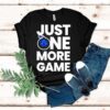 Dkdynamite Just One More Game Shirt