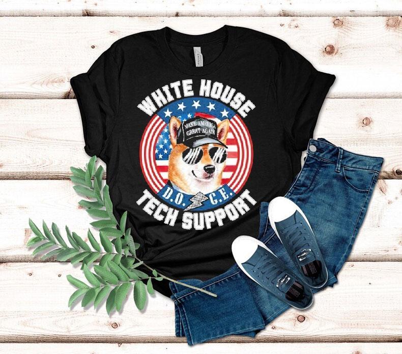 Doge White House Tech Support Make America Great Again Shirt Doge White House Tech Support Make America Great Again Shirt