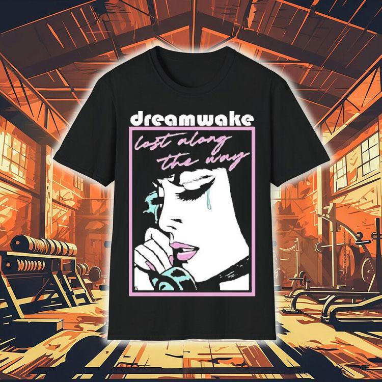 Dreamwave Lost Along The Way Shirt Dreamwave Lost Along The Way Shirt