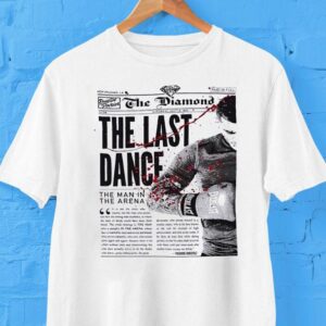 Dustin Poirier The Diamond The Last Dance The Man In The Arena Shirt