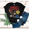 Eagle Liberty And Justice For All Shirt