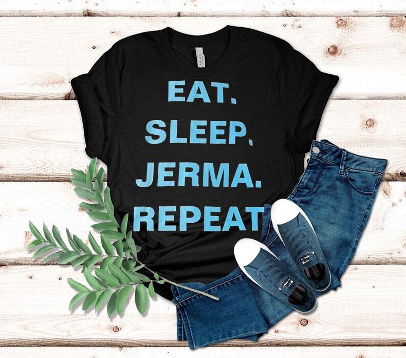 Eat Sleep Jerma Repeat Shirt Eat Sleep Jerma Repeat Shirt