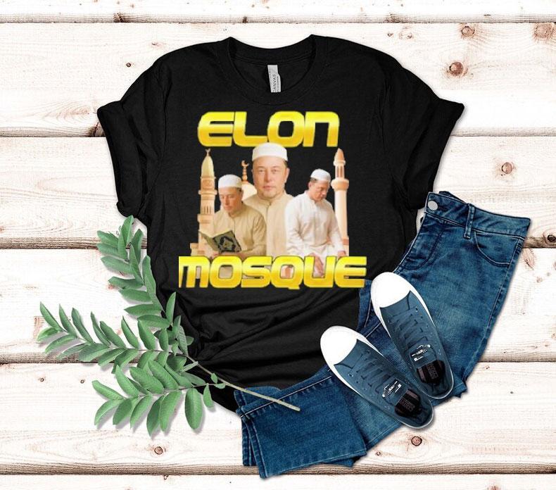 Elon Musk Elon Mosque Shirt Elon Musk Elon Mosque Shirt