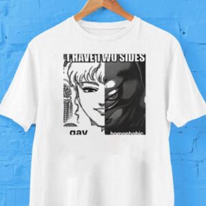 Griffith I Have Two Sides Gay Homophobic Shirt
