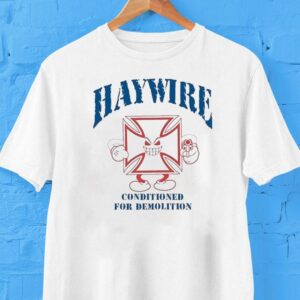 Haywire Conditioned For Demolition Los Angeles Dodgers 213 Shirt