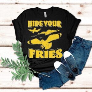 Hide Your Fries Dove Shirt