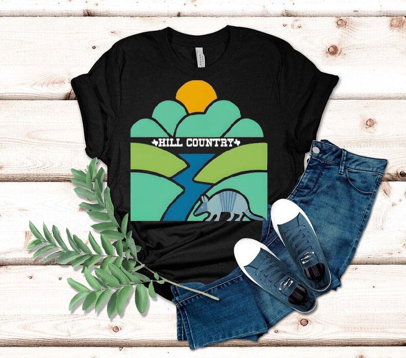 Hill Country Kerr County Texas Shirt Hill Country Kerr County Texas Shirt