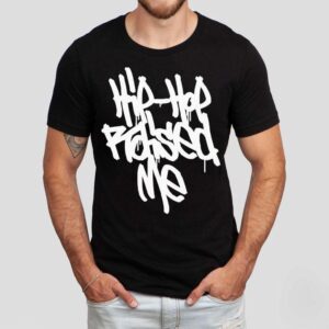 Hip Hop Raised Me Shirt