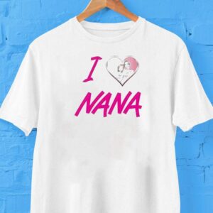 I Love Nana New Shirt