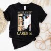 I The Drama Cardi B Shirt