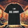 Jimmy Failla I Am Big Jimmy Shirt