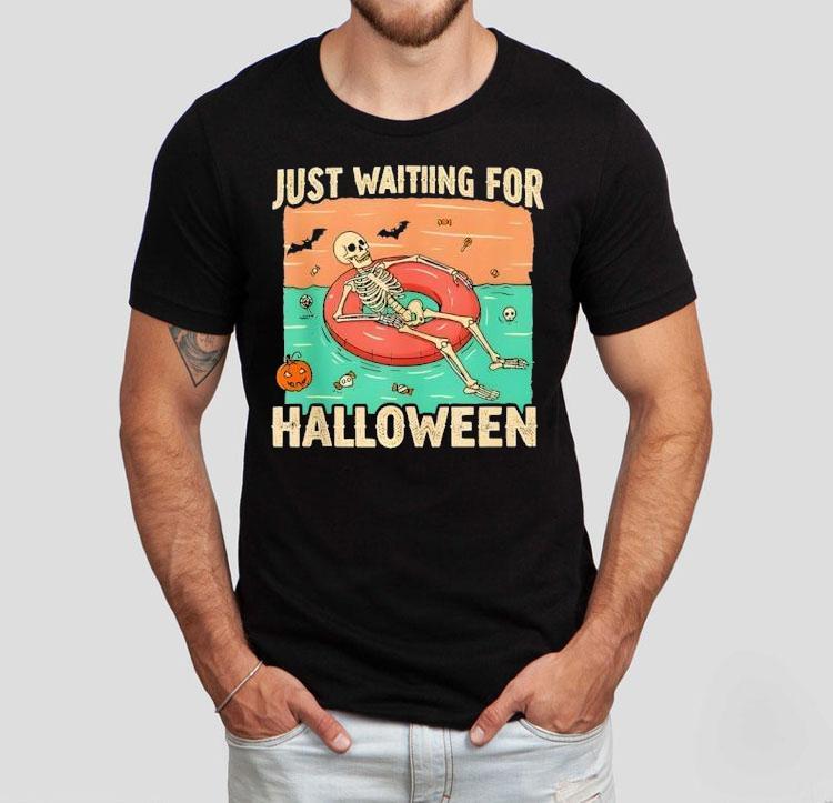 Just Waiting For Halloween Skeleton Pool Float Summerween Shirt Just Waiting For Halloween Skeleton Pool Float Summerween Shirt