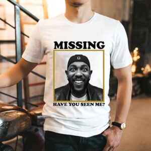 Kendrick Lamar Missing Have You Seen Me Shirt