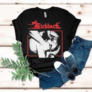 Kickback Les 150 Passions Meurtrires Shirt