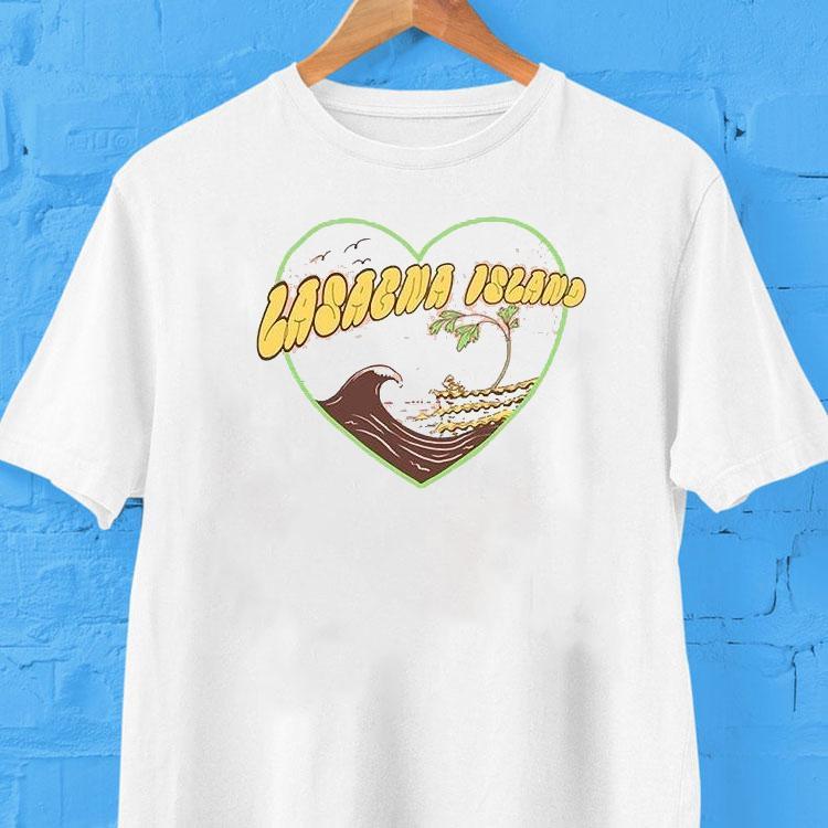 Lasagna Island Of The Month, Feb ’25 Heart Shirt Lasagna Island Of The Month, Feb ’25 Heart Shirt