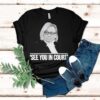 Maine Governor See You In Court Shirt
