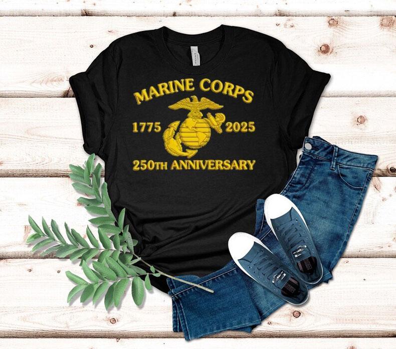 Marine Corps 1775-2025 250th Anniversary Shirt Marine Corps 1775-2025 250th Anniversary Shirt