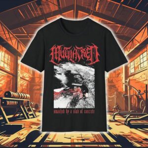 Mutilatred Smashed By A Slab Of Concrete Shirt