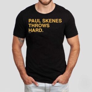 Paul Skenes Throws Hard Shirt Paul Skenes Throws Hard Shirt