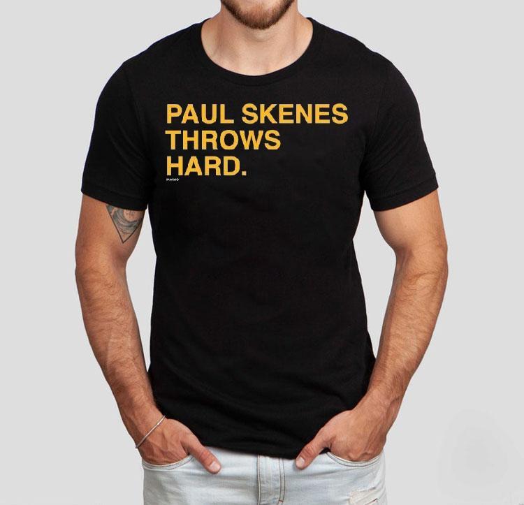 Paul Skenes Throws Hard Shirt Paul Skenes Throws Hard Shirt